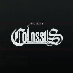 Colossus (USA-2) : Sincerity